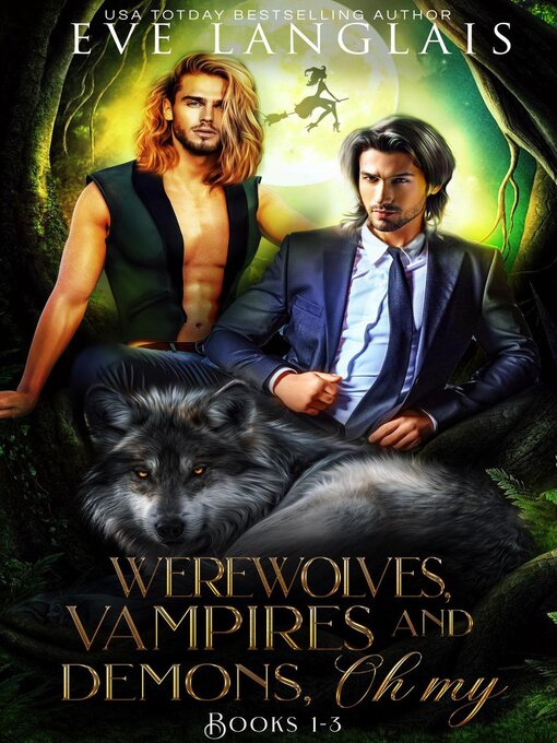 Title details for Werewolves, Vampires and Demons, Oh My by Eve Langlais - Available